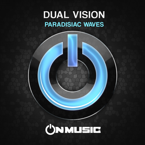 Dual Vision - Paradisiac Waves