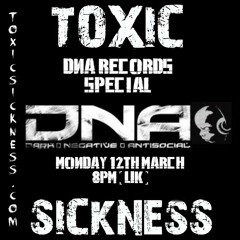 DJ Kurrupt on Toxic Sickness Radio | DNA Records Special | 12th March 2012