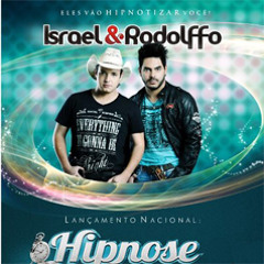 Israel e Rodolfo - Hipnose