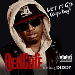 Red Cafe - "Let It Go" (Dope Boy)