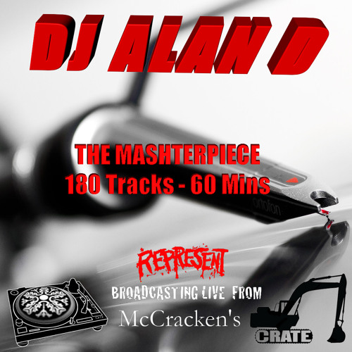 DJ Alan D - The Mashterpiece 180 Tracks - 60 Minutes!