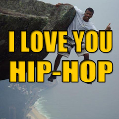 I Love You Hip-Hop