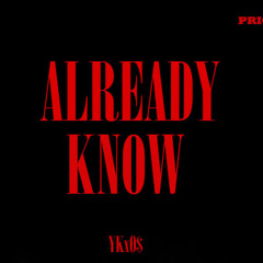 Already Know