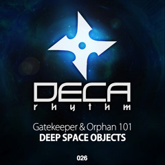 Gatekeeper & Orphan 101 - Deep Space Objects (Bloodman Remix)