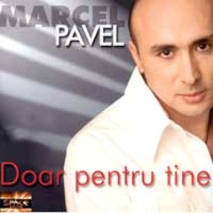 Marcel Pavel - Doar pentru tine