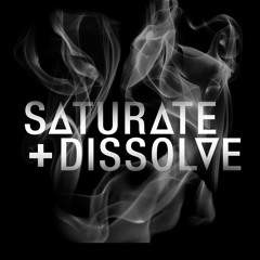 Saturate + Dissolve 001 (Now and Then Favourites Mix) [September]