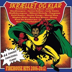 Skrællet og Klar - Firehouse Hits 2006-12