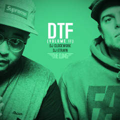 Clockwork & Etrayn Present: D.T.F. Vol. 2 ( Down To Funk)