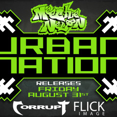 Meechie Nelson - #UrbanNation (prod by Meechandkellz & dj  corrupt)
