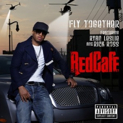 Red Cafe - "Fly Together"