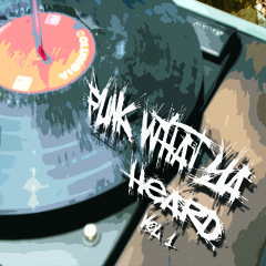 Funk What Ya Heard Vol.1 Mixtape