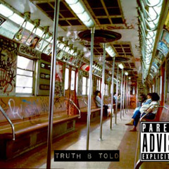 Truth Be Told Ft. Shaqles