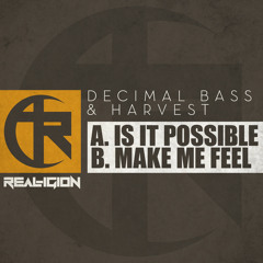 REAL-IGION 001 A - DECIMAL BASS & HARVEST - IS IT POSSIBLE