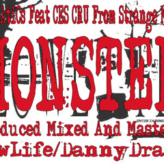 Monster MaCaAtic Feat CES Cru Produced By LowLife DannyDranx