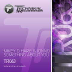 Mikey O'Hare & Jonno - Something About You