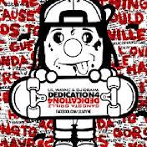 Lil Wayne Dedication 4