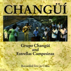 EL GÜARAREY DE PASTORA - GRUPO CHANGÜI & ESTRELLAS CAMPESINAS