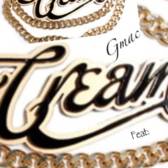 C.R.E.A.M. - G14 ft Gmac (Exclusive)