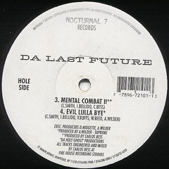 Da Last Future - Evil Lulla Bye (1994)