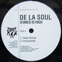 de la soul - stakes is high [dj spinna remix]