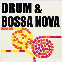 Drum & Bossa Nova