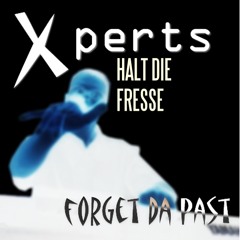 XPerts - HALT DIE FRESSE