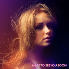 Hope to see you soon - До