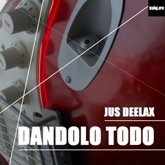 Jus Deelax - Dandolo todo (Extended mix)
