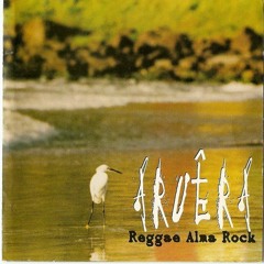 Aruêra - Paga prá Vê