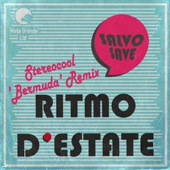 Salvo Save - Ritmo d'Estate (Stereocool 'Bermuda' Remix)