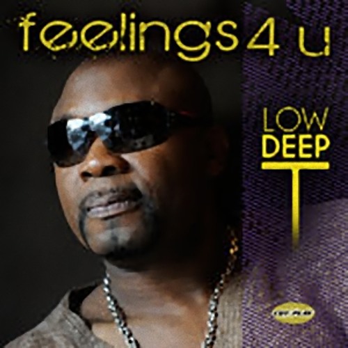 Low Deep T - Feelings 4 U (Main Mix)