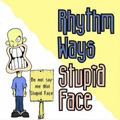 Rhythm Ways - Stupid Face (Original Mix) [Preview]  Beautifun Records