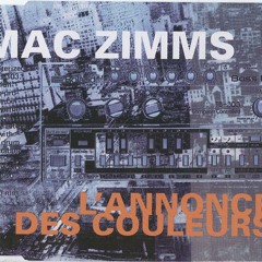 Mac Zimms - L'annonce Des Couleurs (1997)