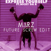 Diplo Express Yourself Feat Nicky Da B MΔrz Future Screw Edit Mp3