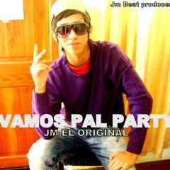 Vamos Pal Party & House - Jm ( Prod. Jm Beat ) 2012