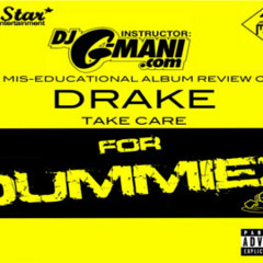 DRAKE - TAKE CARE - FOR DUMMIES BY @djGmani