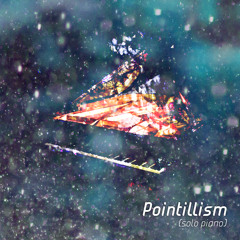 Pointillism (solo piano)