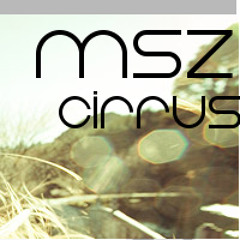 [Free Download] MSZ - Cirrus (Original mix) [Download-Link in Description]