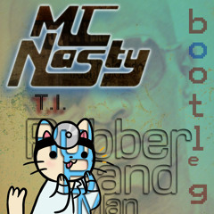 T.I. - Rubber Band Man [MT Nasty Glitter Clown Bootleg]