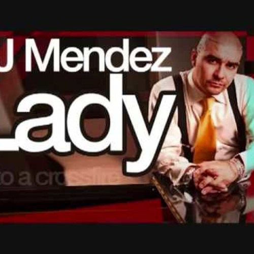 DJ Mendez - Lady [DJ Edy' Edit]