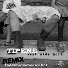 Tipene - West Side Hori Remix Feat. Sidney Diamond and Sir T