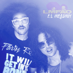 LMFAO [E.R. Megamix]