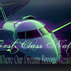 First Class Anthem-First Class Nation(prod by Dj Ice Blue)