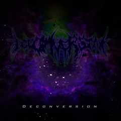 Deconversion - 03 - Desmembrada.mp3