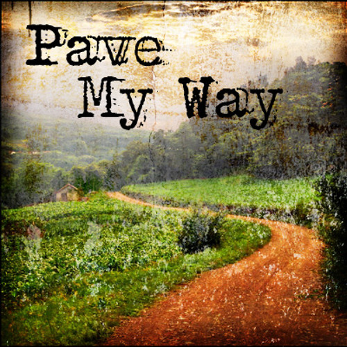 Pave My Way - Opal Axis