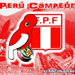 Peru Campeon - @DJ ELMER
