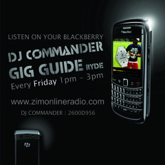 GIG GUIDE RYDE 2 with DJ COMMANDER  | FRIDAY 31 AUGUST 2012