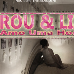 Eu Amo Uma Hoo - K'rou & Lize
