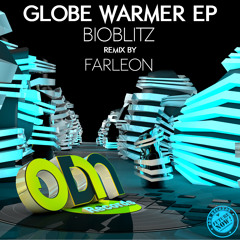 BioBlitZ - Globe Warmer (Original Mix)  // Out NOW on ODN Records !!