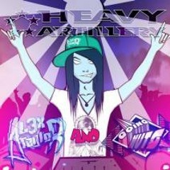 Al3xTaylor & GoingNuts – Steps OUT ON HEAVY ARTILLERY NOW!